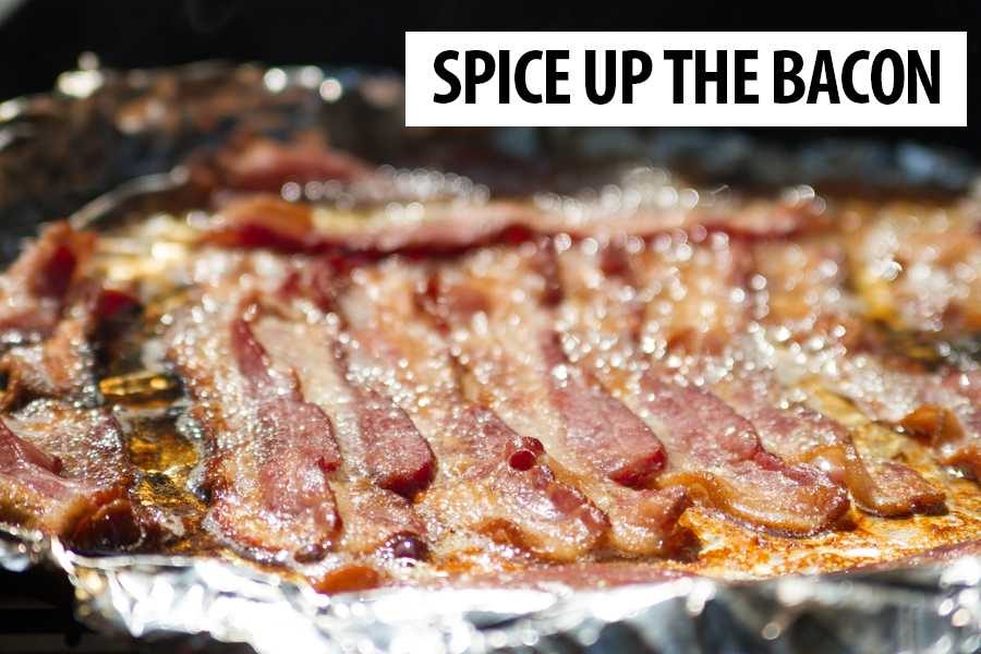 Spice up the bacon