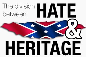 The division between hate and heritage