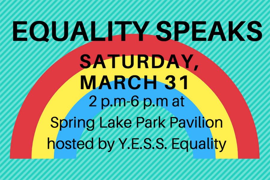 There will be a YESS Equality event held on Saturday at Spring Lake Park. Everyone is welcome to come out and enjoy student art and poetry.