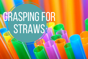 Straw ban does more harm than good, will not impact marine pollution