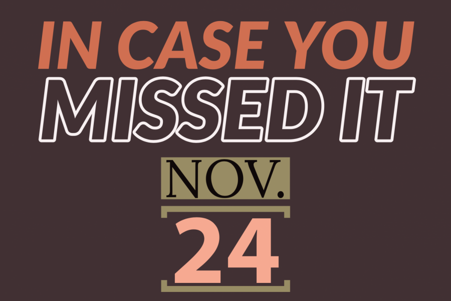 In+case+you+missed+it%2C+Nov.+24%2C+2019