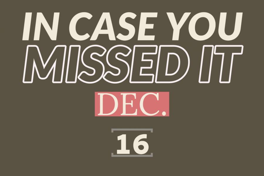 In+case+you+missed+it%2C+Dec.+16%2C+2019