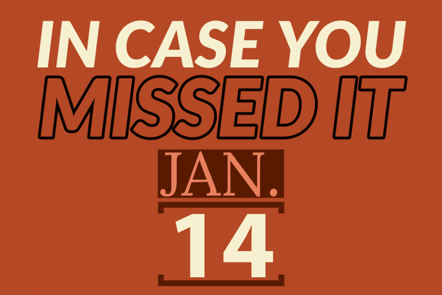 In+case+you+missed+it%2C+Jan.+14%2C+2020