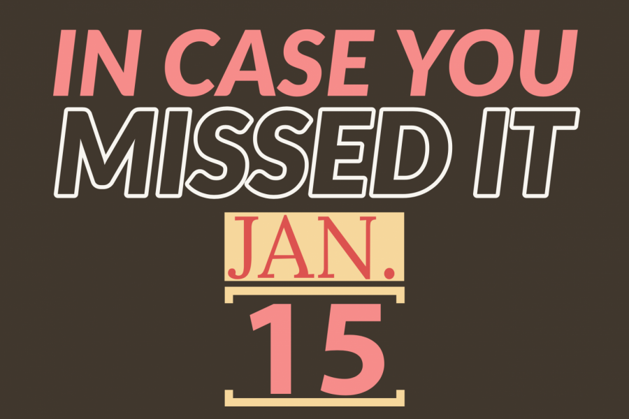 In+case+you+missed+it%2C+Jan.+15%2C+2020